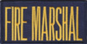 FIRE MARSHAL 2" X 4" Front Panel Patch GOLD on NAVY BLUE